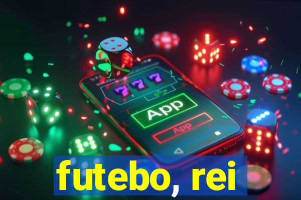 futebo, rei