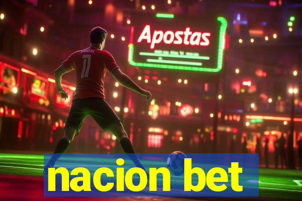 nacion bet