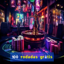 100 rodadas grátis sem depósito