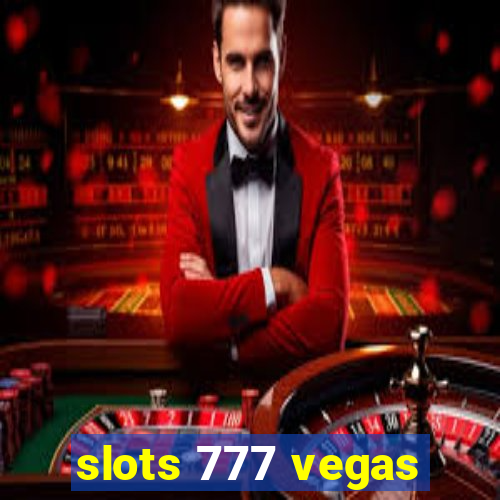 slots 777 vegas