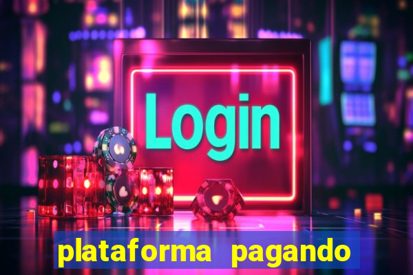 plataforma pagando muito fortune tiger