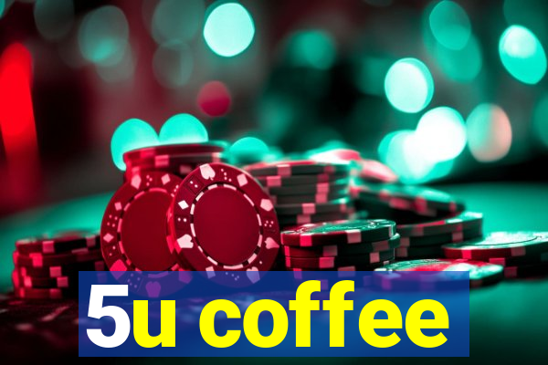 5u coffee