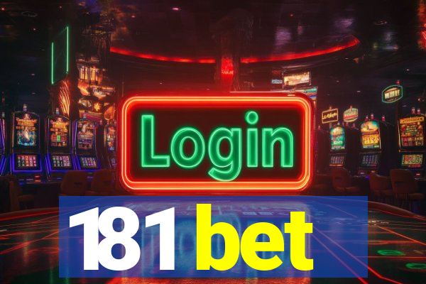 181 bet