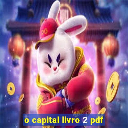 o capital livro 2 pdf