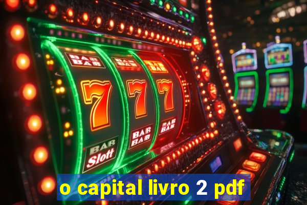 o capital livro 2 pdf