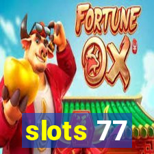 slots 77