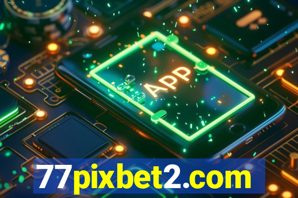 77pixbet2.com