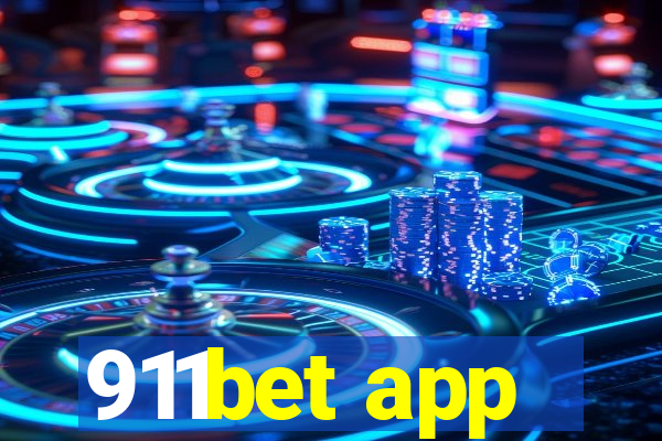 911bet app