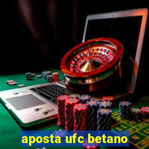 aposta ufc betano