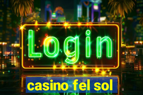 casino fel sol