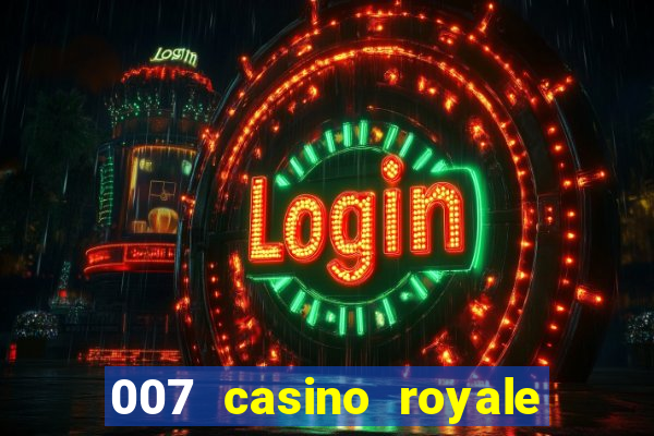 007 casino royale legendado assistir online