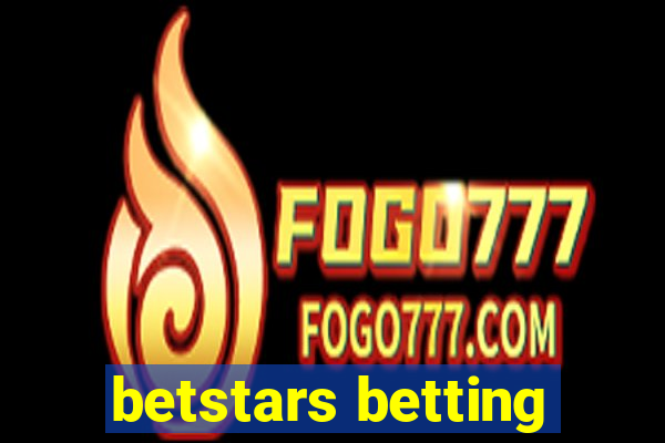 betstars betting