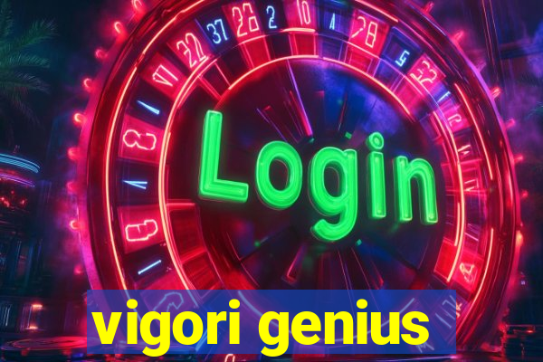 vigori genius