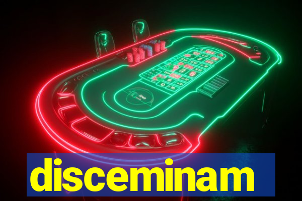 disceminam