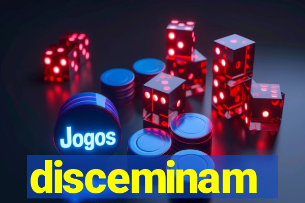 disceminam