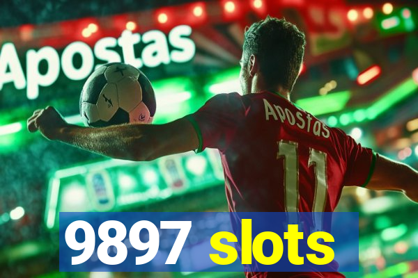 9897 slots