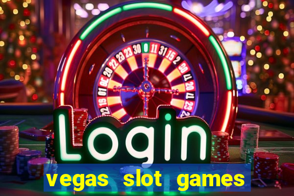 vegas slot games for free