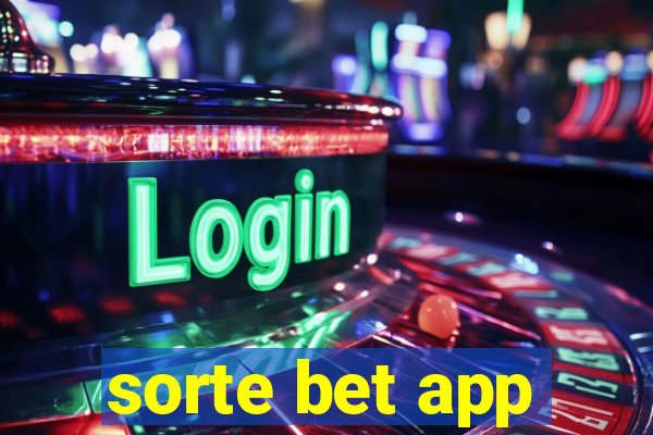 sorte bet app