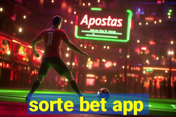 sorte bet app