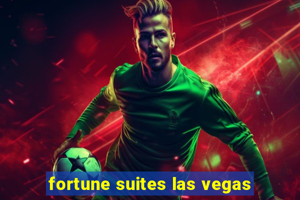 fortune suites las vegas