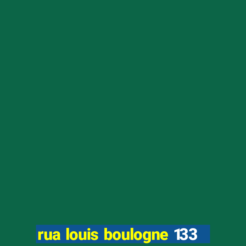 rua louis boulogne 133