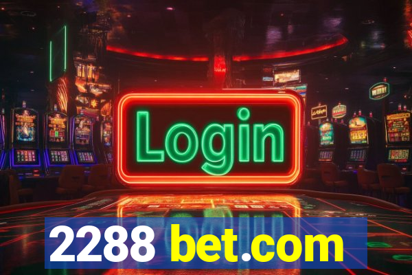 2288 bet.com