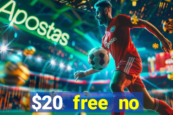 $20 free no deposit casino us