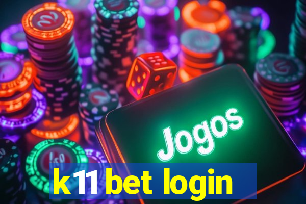 k11 bet login