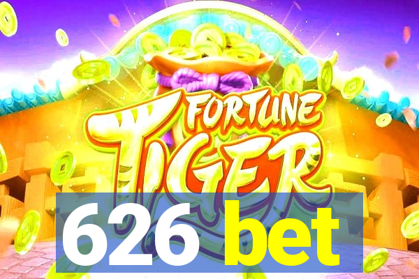 626 bet