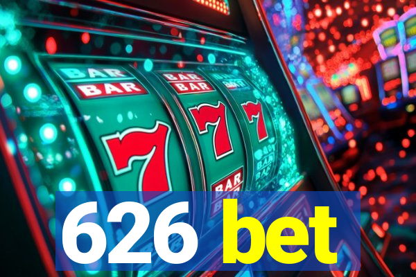 626 bet