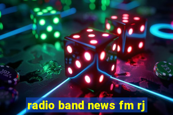 radio band news fm rj