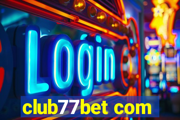 club77bet com