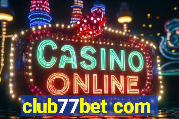 club77bet com