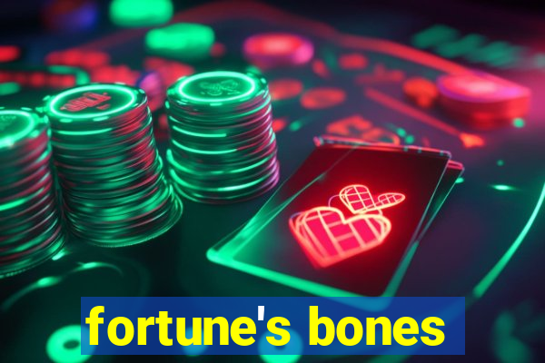 fortune's bones