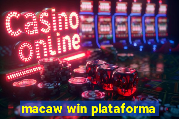 macaw win plataforma