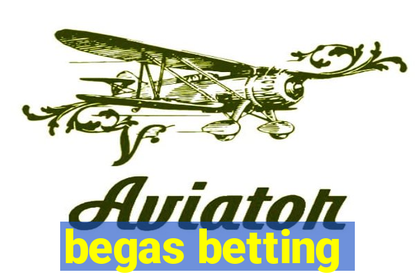 begas betting