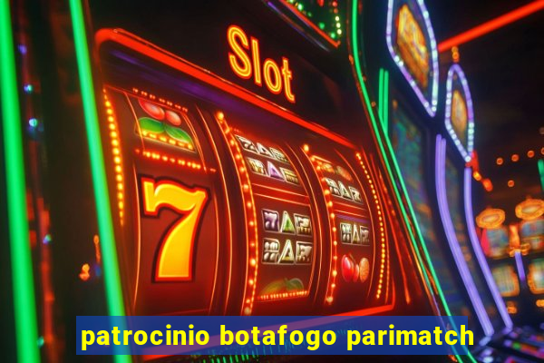 patrocinio botafogo parimatch