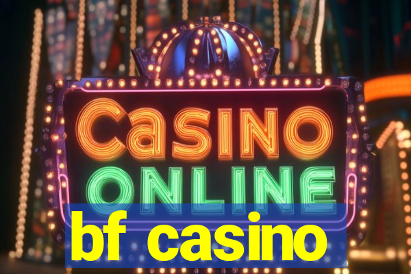 bf casino