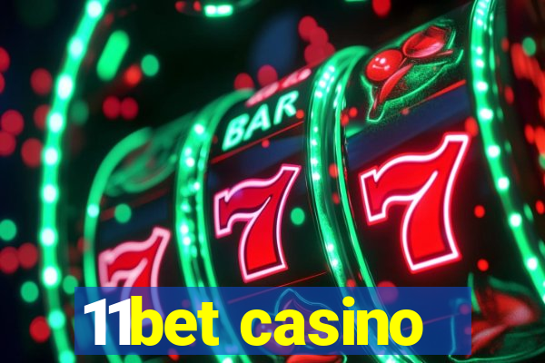 11bet casino