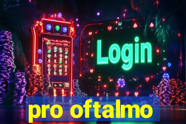 pro oftalmo