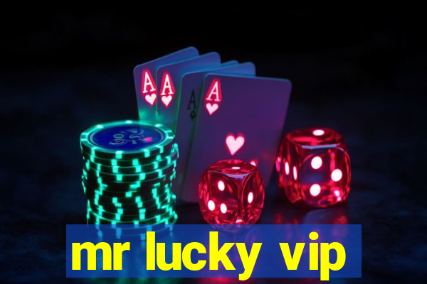 mr lucky vip