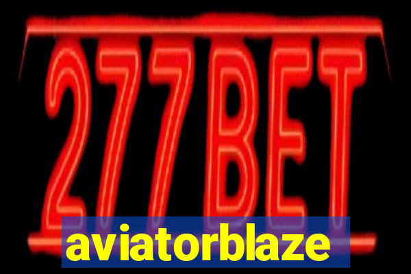 aviatorblaze