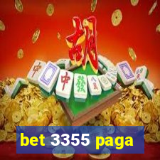 bet 3355 paga