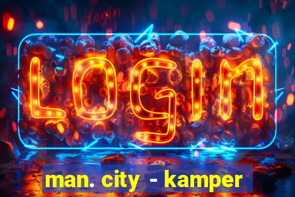 man. city - kamper