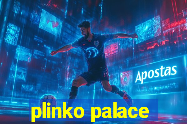 plinko palace