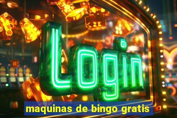 maquinas de bingo gratis