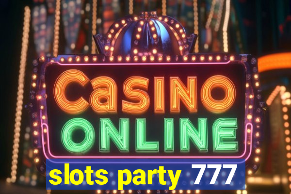 slots party 777