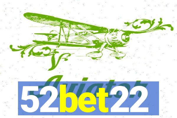 52bet22