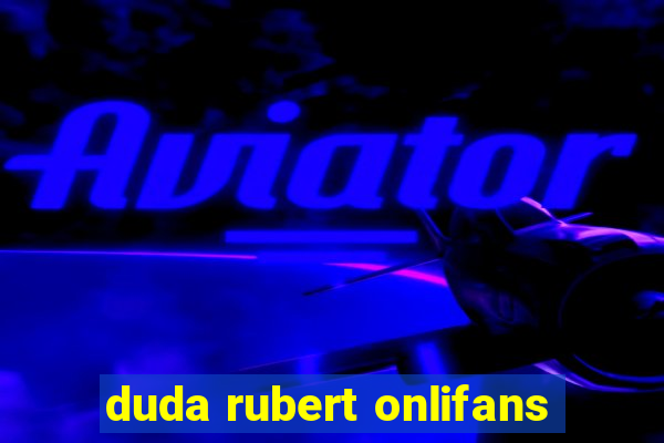 duda rubert onlifans