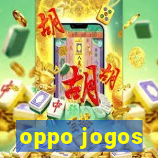 oppo jogos